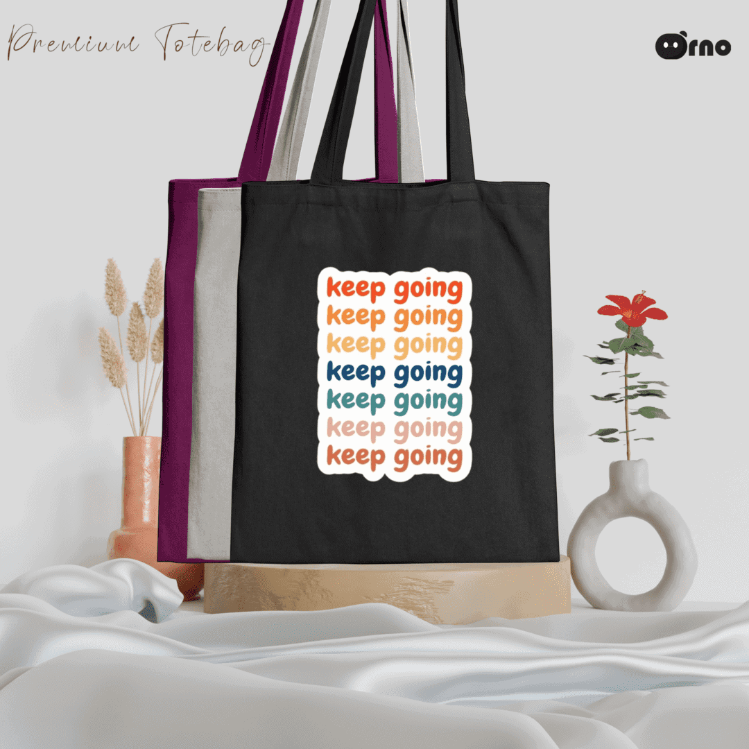 Keep going tote bag
